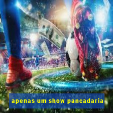 apenas um show pancadaria